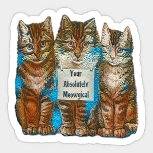 Your Absolutely Meowgical Sticker